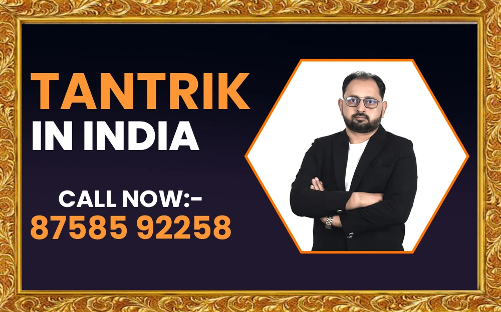 Advertisement for a Tantrik in India featuring a hexagonal frame of a man in a black suit, with a bold headline and contact number 87585 92258 in vibrant orange and white against a dark background framed in gold